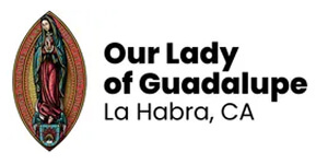 Our Lady of Guadalupe Church La Habra